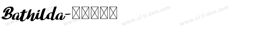 Bathilda字体转换