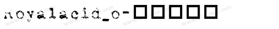 Royalacid_o字体转换