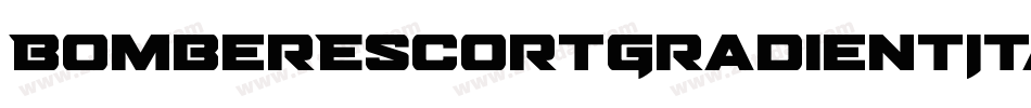 BomberEscortGradientItalic-DOL7m字体转换