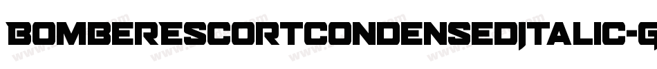 BomberEscortCondensedItalic-GOlPm字体转换