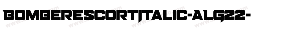 BomberEscortItalic-ALG22字体转换