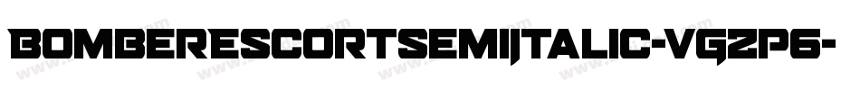 BomberEscortSemiItalic-VGzp6字体转换