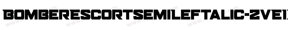 BomberEscortSemiLeftalic-ZVE1x字体转换