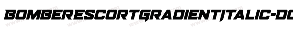 BomberEscortGradientItalic-DOL7m字体转换