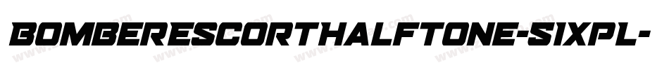 BomberEscortHalftone-51XpL字体转换