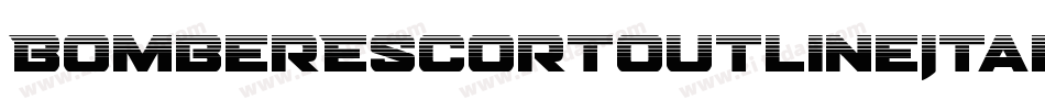 BomberEscortOutlineItalic-OVAW8字体转换