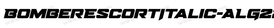BomberEscortItalic-ALG22字体转换