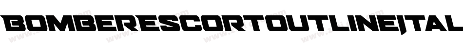 BomberEscortOutlineItalic-OVAW8字体转换