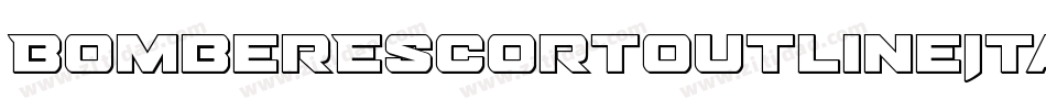 BomberEscortOutlineItalic-OVAW8字体转换