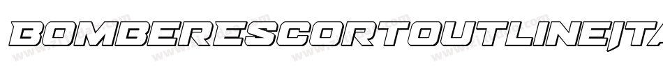 BomberEscortOutlineItalic-OVAW8字体转换