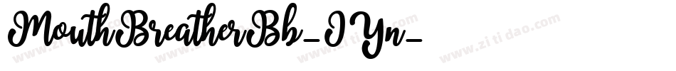 MouthBreatherBb-JYn字体转换