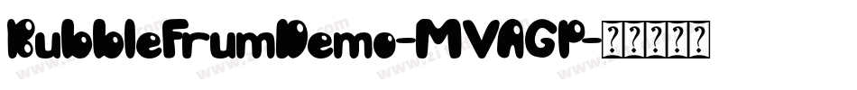 BubbleFrumDemo-MVAGP字体转换
