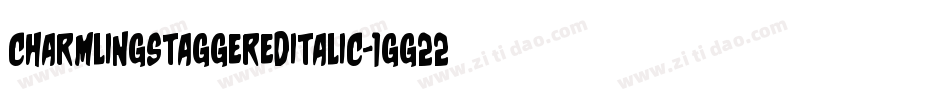 CharmlingStaggeredItalic-1GG22字体转换