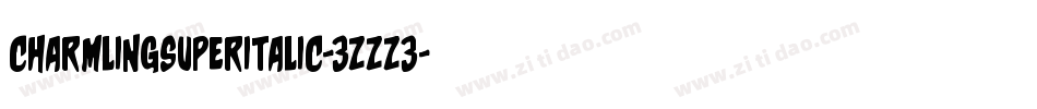 CharmlingSuperItalic-3zzZ3字体转换