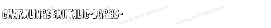 CharmlingSemiItalic-lgg8d字体转换