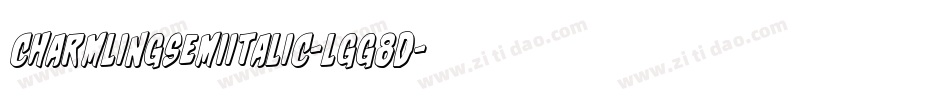CharmlingSemiItalic-lgg8d字体转换