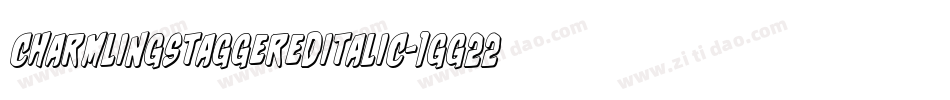 CharmlingStaggeredItalic-1GG22字体转换