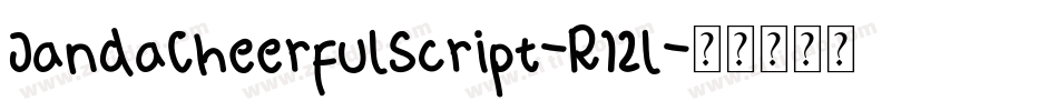 JandaCheerfulScript-R12l字体转换