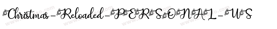 Christmas-Reloaded-PERSONAL-USE字体转换