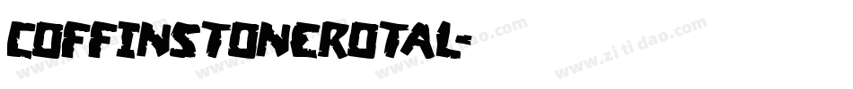 coffinstonerotal字体转换