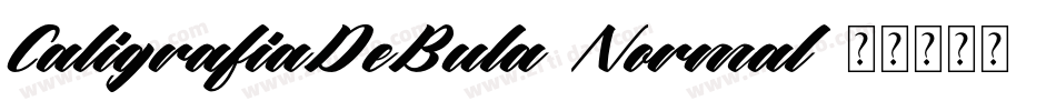 CaligrafiaDeBula-Normal字体转换