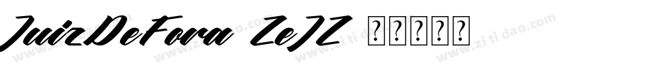 JuizDeFora-ZeJZ字体转换