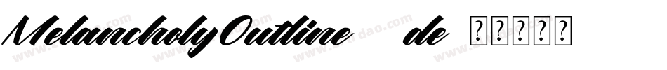 MelancholyOutline-11de字体转换