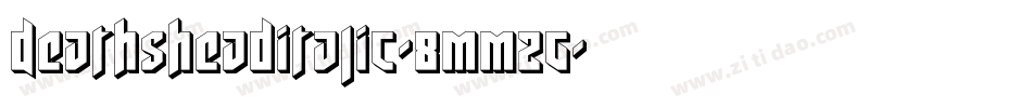 DeathsheadItalic-8MMZg字体转换