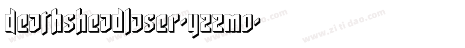 DeathsheadLaser-YzzMO字体转换