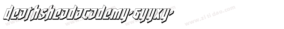 DeathsheadAcademy-6YYxY字体转换
