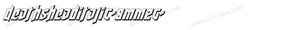DeathsheadItalic-8MMZg字体转换