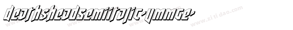 DeathsheadSemiItalic-vmmgE字体转换