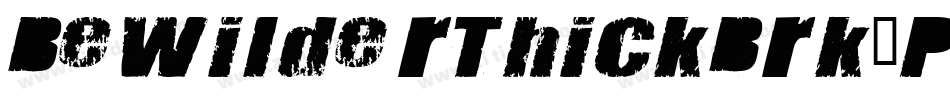 BewilderThickBrk-P1wB字体转换