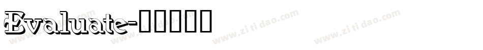 Evaluate字体转换