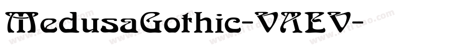 MedusaGothic-VAEV字体转换