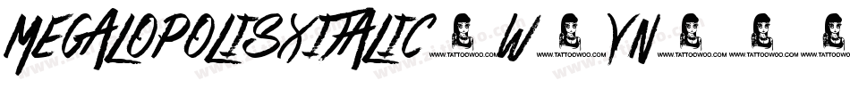 MegalopolisXItalic-W1yn字体转换