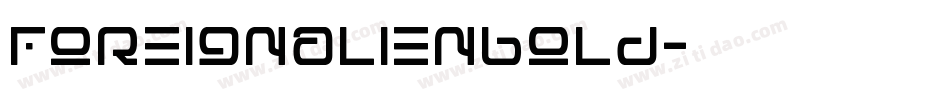 foreignalienbold字体转换