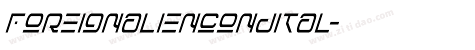 foreignaliencondital字体转换