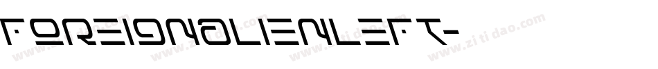 foreignalienleft字体转换