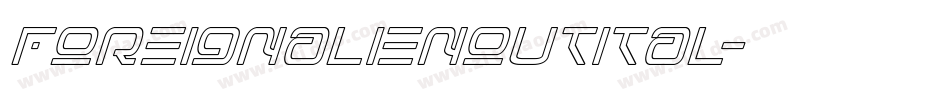 foreignalienoutital字体转换
