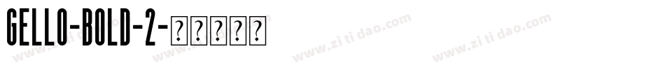 gello-bold-2字体转换