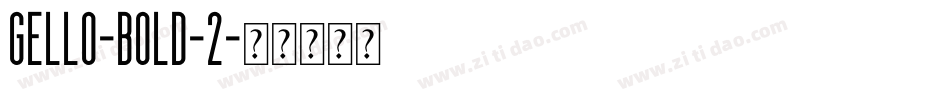 gello-bold-2字体转换