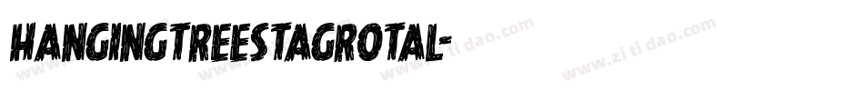 hangingtreestagrotal字体转换