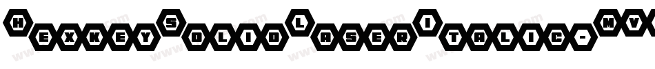 HexkeySolidLaserItalic-MVLap字体转换