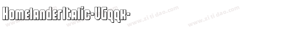 HomelanderItalic-VGqqx字体转换
