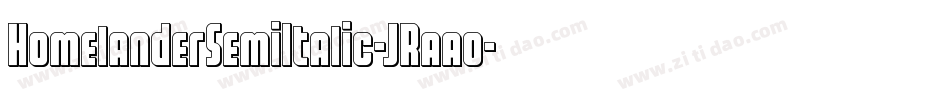 HomelanderSemiItalic-JRaao字体转换