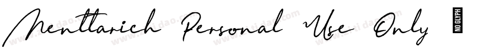 Menttarich-Personal-Use-Only字体转换