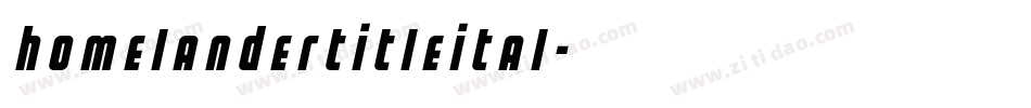 homelandertitleital字体转换