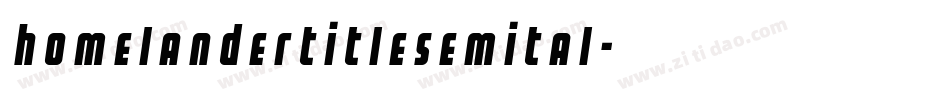 homelandertitlesemital字体转换
