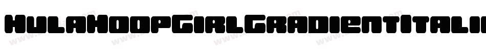 HulaHoopGirlGradientItalic-7BBLK字体转换